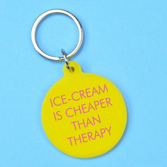 Sleutelhanger - Ice-Cream is Cheaper than Therapy