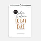 Verjaardagskalender - When & Where to Eat Cake
