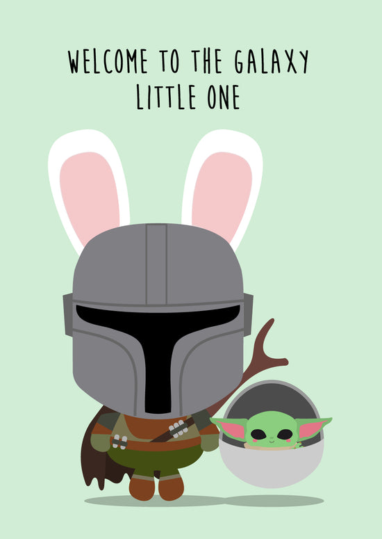 Postkaart - Welcome to the Galaxy Little One - Mandelorian & Baby Yoda