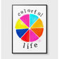 Art Print - A4 - Colorful Life