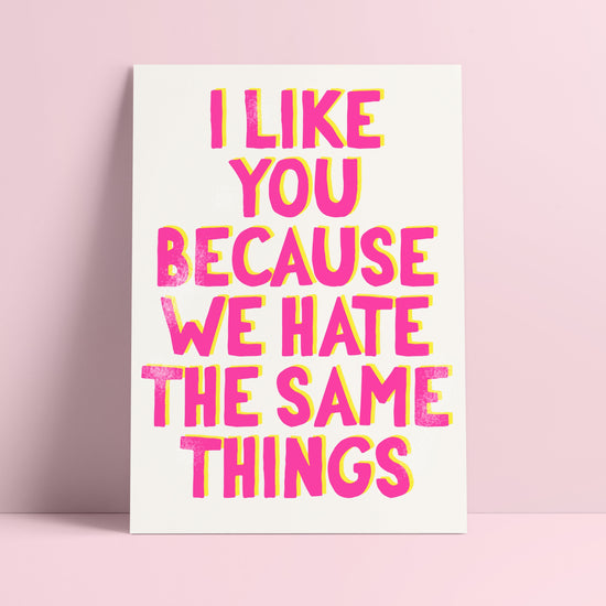 Postkaart - Hate the Same Things